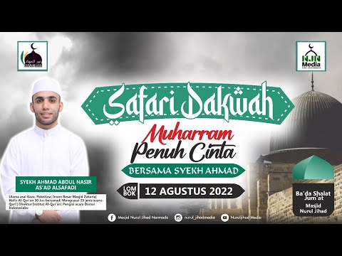Safari Dakwah Muharram Penuh Cinta Bersama Syekh Ahmad As'ad Alsafandi
