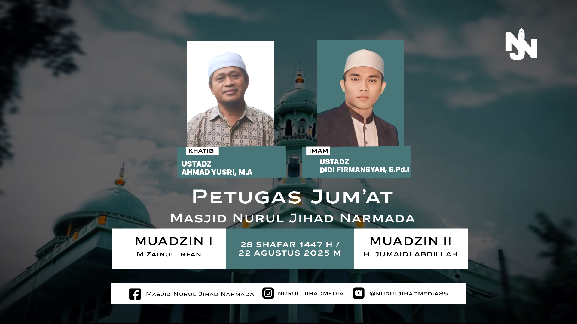Petugas Jum'at Masjid Nurul Jihad Narmada 22 Agustus 2025 / 28 Shafar 1447 H