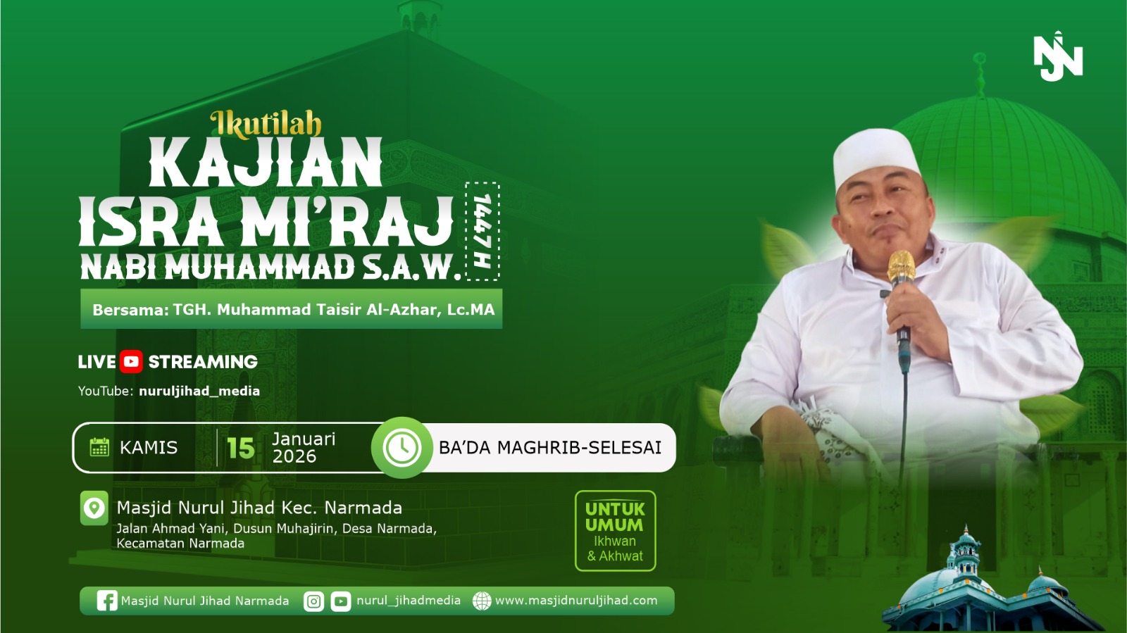 Kajian Isra' Mi'raj Nabi Muhammad S.A.W. 1447 H Masjid Nurul Jihad Narmada