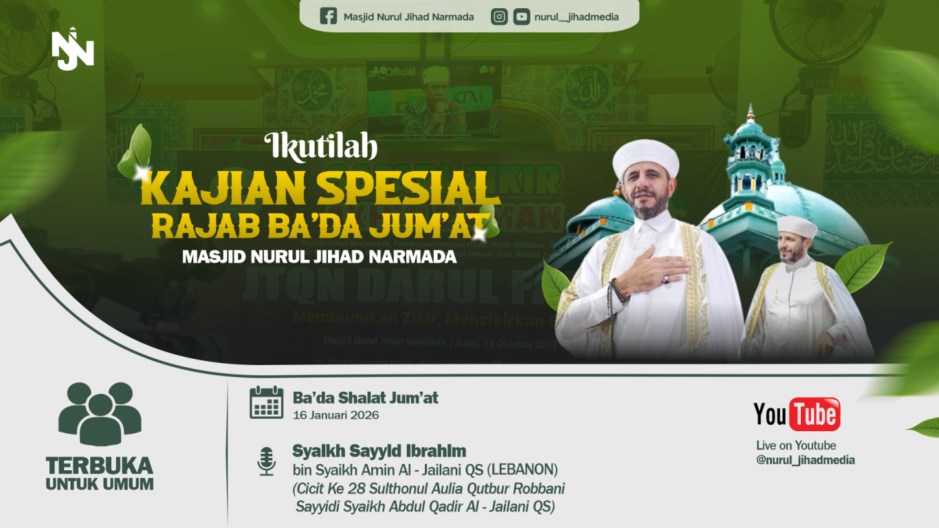 KAJIAN SPESIAL RAJAB BA'DA JUM'AT Bersama Syaikh Sayyid Ibrahim